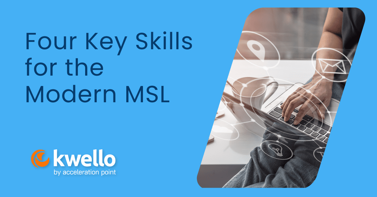 Four Key Skills for the Modern Medical Science Liaison