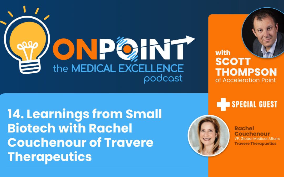 Learnings from Small Biotech with Rachel Couchenour of Travere Therapeutics